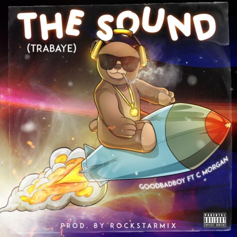 The sound (Trabaye) | Boomplay Music