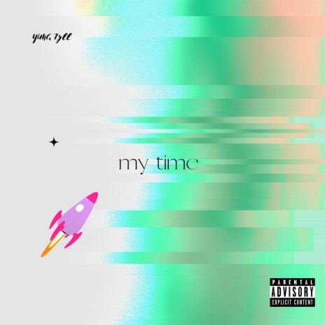 My Time | Boomplay Music