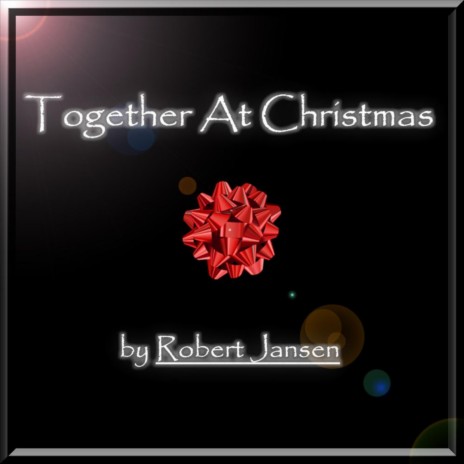 Together At Christmas | Boomplay Music