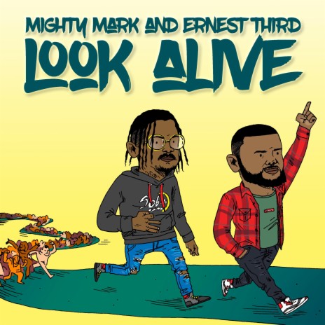 Look Alive ft. Ernest Third | Boomplay Music