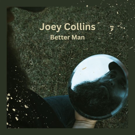 Better Man | Boomplay Music