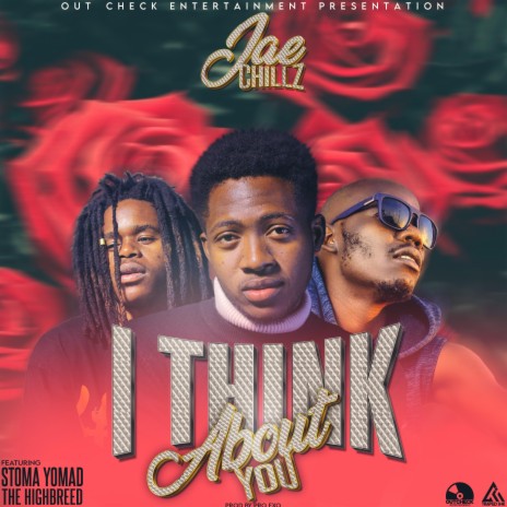 I Think About You (feat. Jae Chillz & The HighBreed) | Boomplay Music