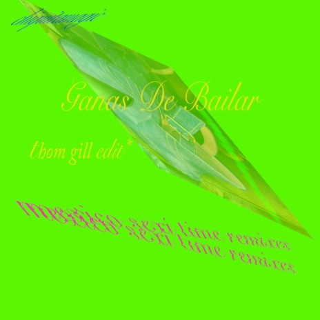 Ganas De Bailar (Thom Gill edit) | Boomplay Music