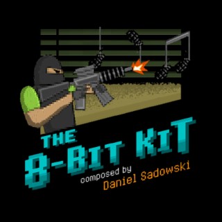 The 8-Bit Kit (Original Video Game Soundtrack)