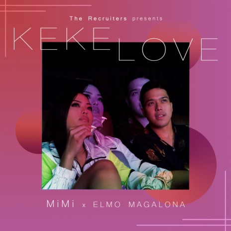 Keke Love ft. Elmo Magalona | Boomplay Music