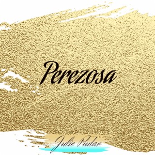 Perezosa