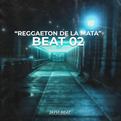 Reggaeton de la Mata Beat 02