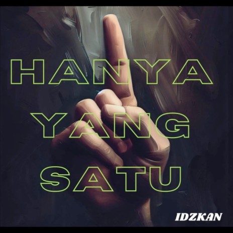 Hanya Yang Satu | Boomplay Music