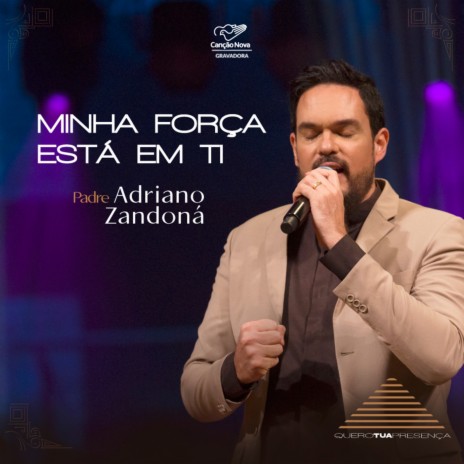 Minha Força Está em Ti (Ao Vivo no Theatro Municipal) | Boomplay Music