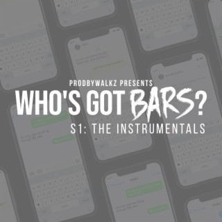 Who's Got Bars (S1): The Instrumentals