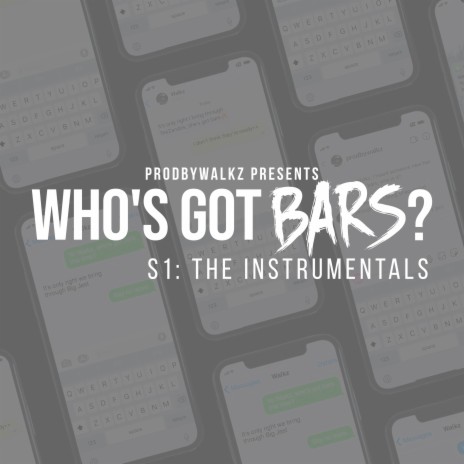 Who's Got Bars?, Pt. 8.2 (Instrumental Version)