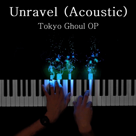 Unravel (Acoustic) | Boomplay Music