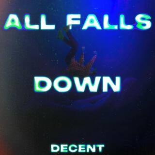 All Falls Down