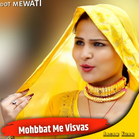 Mohbbat Me Visvas | Boomplay Music