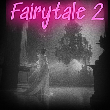 Fairytale 2 | Boomplay Music