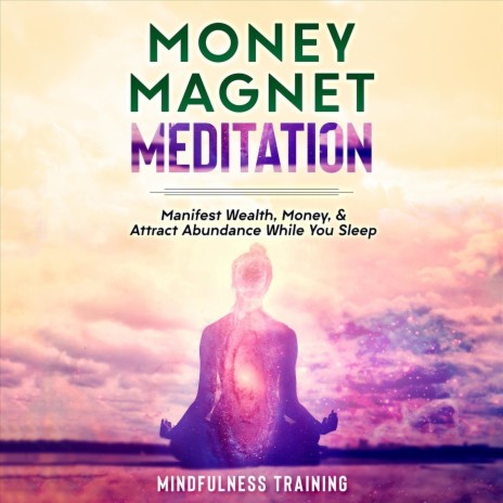 Money Magnet Meditation | Boomplay Music