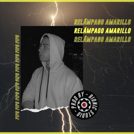 Relámpago Amarillo | Boomplay Music