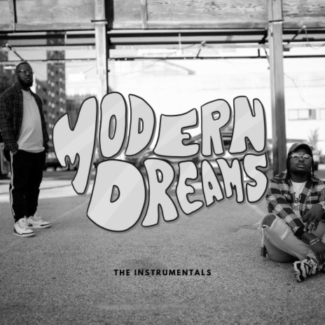 Modern Dreams (Instrumental) ft. Mighty Mark & Sunny Cowell