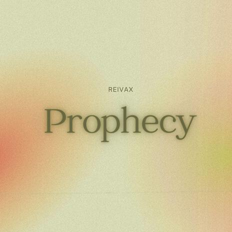 Prophecy | Boomplay Music