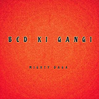 Bed Ki Gangi