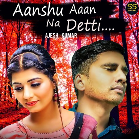 Aanshu Aaan Na Detti | Boomplay Music