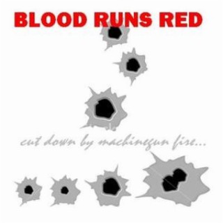 Cut down by machinegun fire