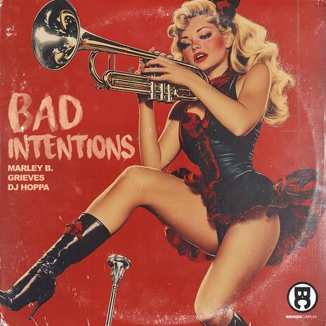 Bad Intentions ft. Grieves & DJ Hoppa | Boomplay Music