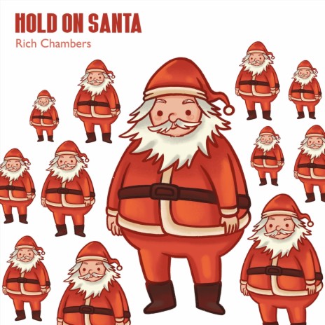 Hold on Santa | Boomplay Music