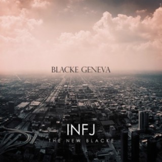 INFJ: The New Blacke (Re-Issue)