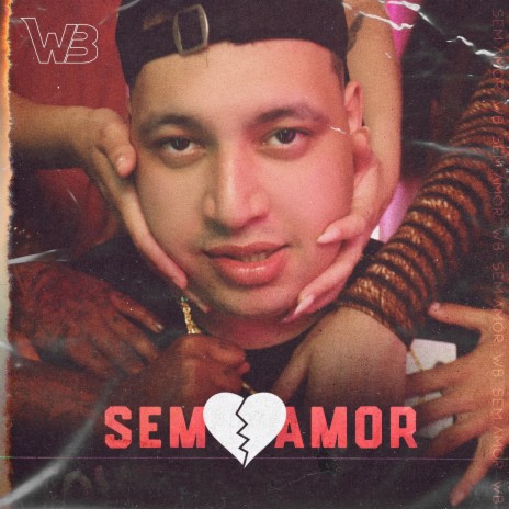 Sem Amor | Boomplay Music