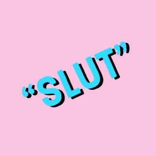 SLUT