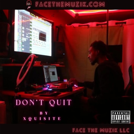 Don't Quit | Boomplay Music