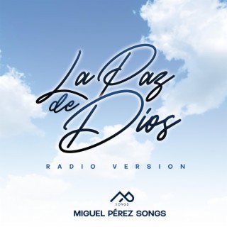 La Paz De Dios (Radio Edit)