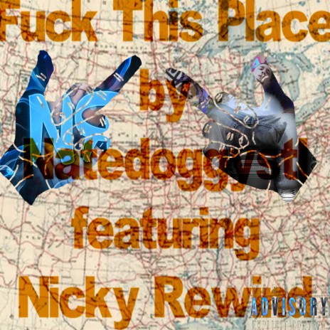 Fuck This Place ft. Nicky Rewind