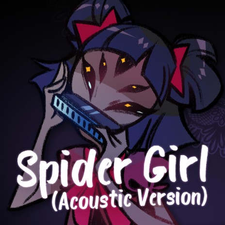 Spider Girl (Acoustic Version) | Boomplay Music