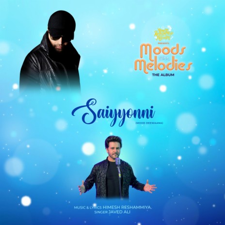 Saiyyonni ft. Himesh Reshammiya | Boomplay Music