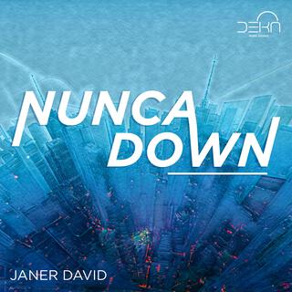 Nunca Down lyrics | Boomplay Music