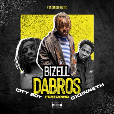 Dabros ft. cityboy & okenneth | Boomplay Music