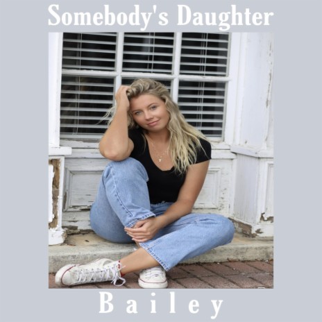 Somebody's Daughter | Boomplay Music