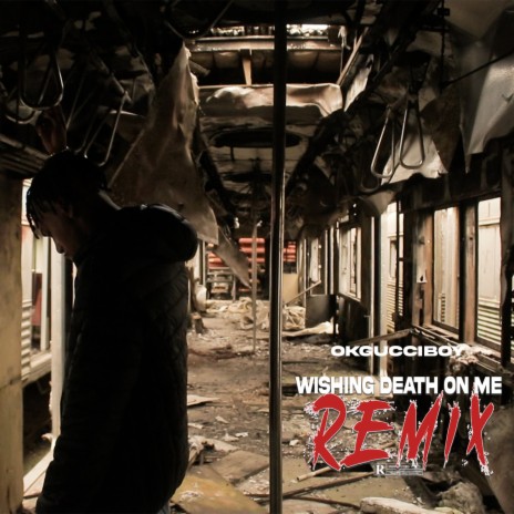 Wishing Death On Me (Remix)