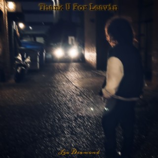 Thank U for Leavin - Album