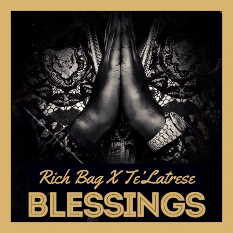 Blessings ft. Te’Latrese | Boomplay Music