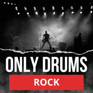Only Drums Rock