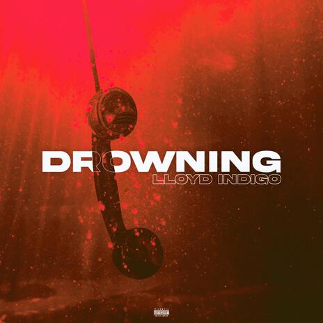 Drowning (Alternative Version) | Boomplay Music