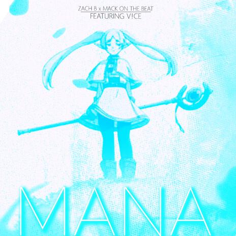 MANA ft. Mack on the Beat & V!CE | Boomplay Music