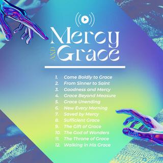 Mercy and Grace