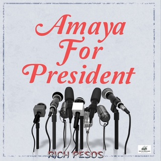 Amaya For President