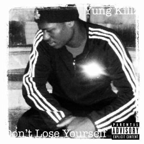Don't Lose Yourself