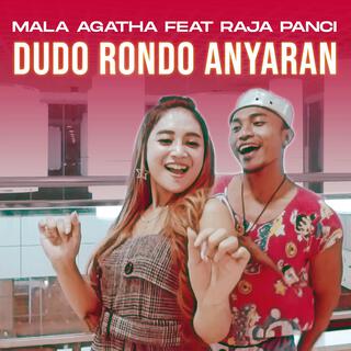 Dudo Rondo Anyaran (feat. Raja Panci)