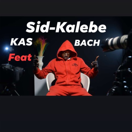 Sid-Kalebe ft. BACH